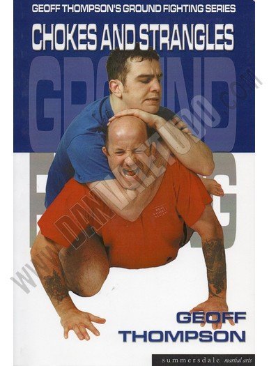 LIBRO GROUND FIGHTING – CHOKES AND STRANGLES (ingles)